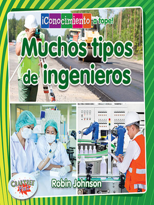 cover image of Muchos tipos de ingenieros (Many Kinds of Engineers)